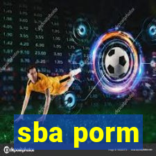 sba porm