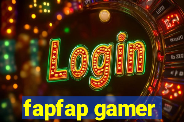 fapfap gamer