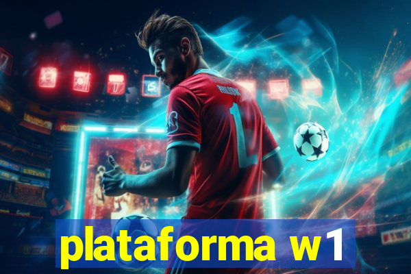 plataforma w1