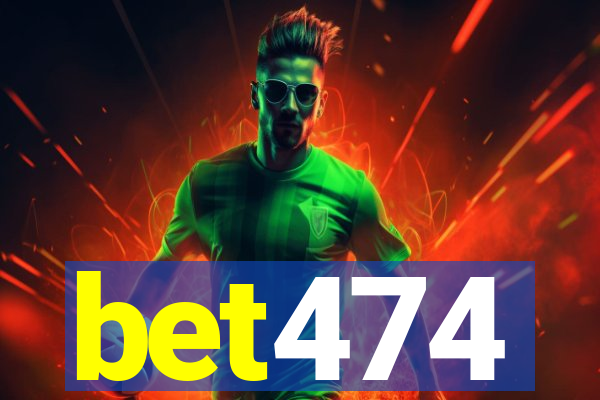 bet474