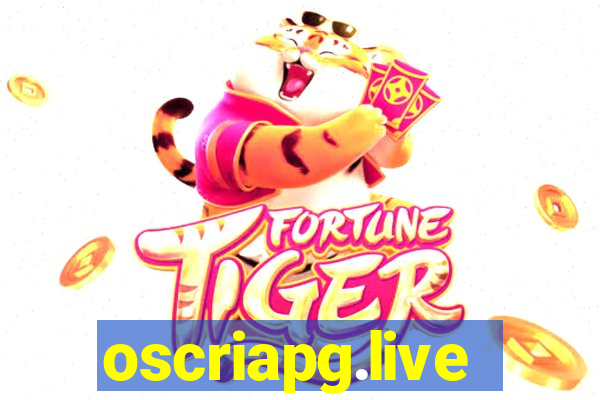 oscriapg.live