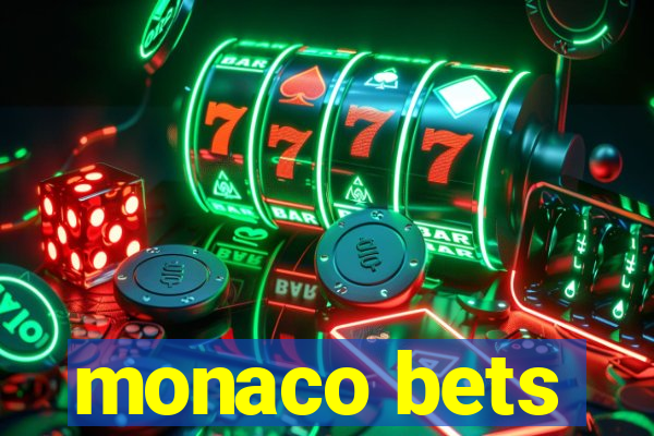 monaco bets