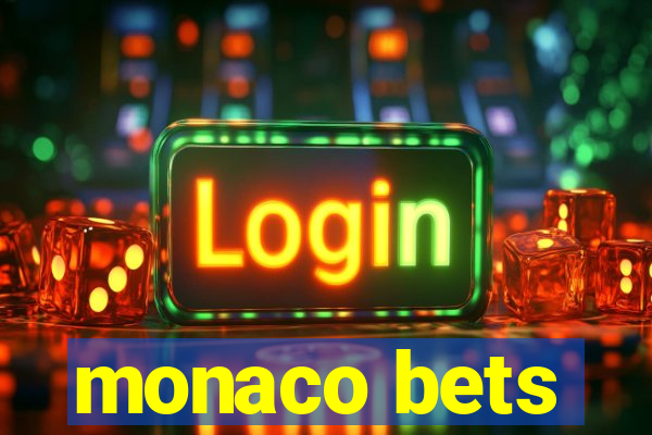 monaco bets