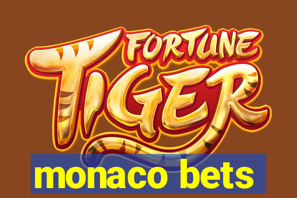 monaco bets