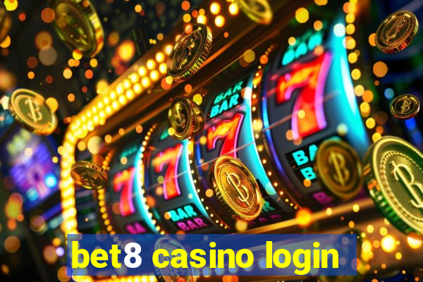 bet8 casino login