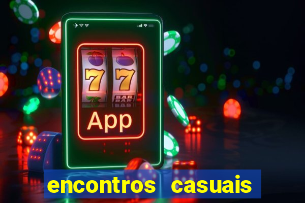 encontros casuais campina grande