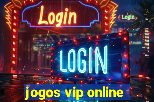 jogos vip online