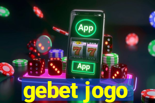 gebet jogo