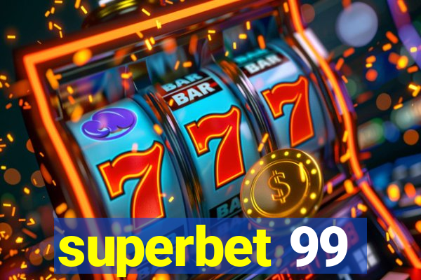 superbet 99