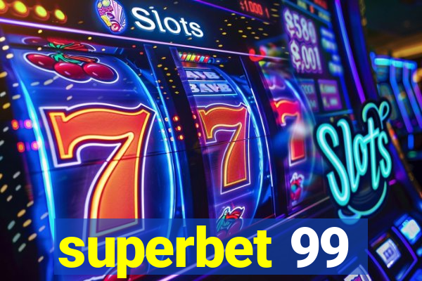 superbet 99