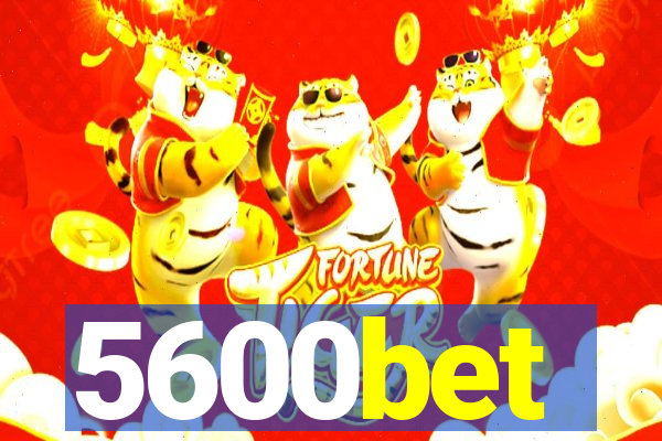 5600bet