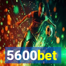 5600bet