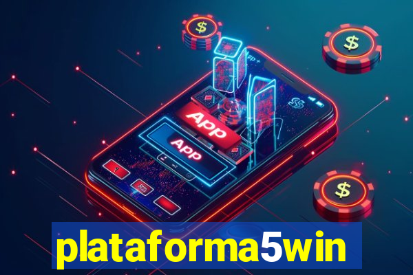 plataforma5win