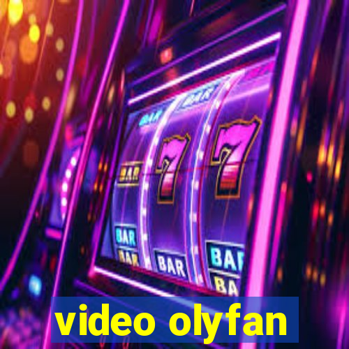 video olyfan