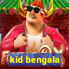 kid bengala