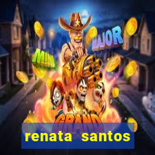 renata santos youtube nua