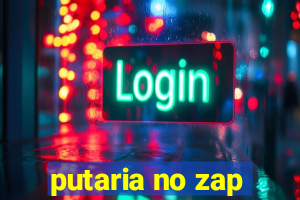 putaria no zap