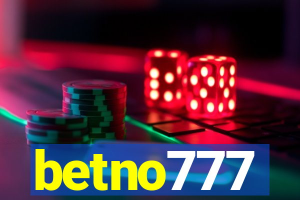 betno777