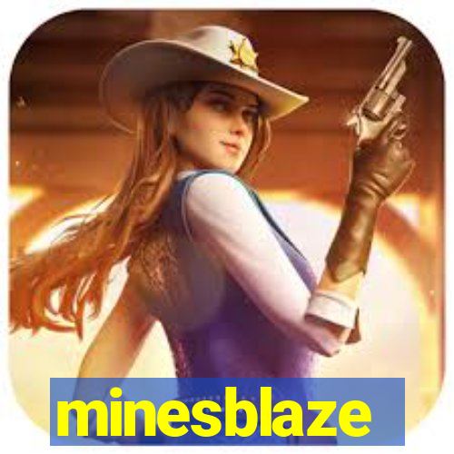 minesblaze