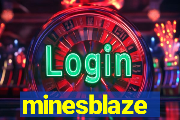 minesblaze