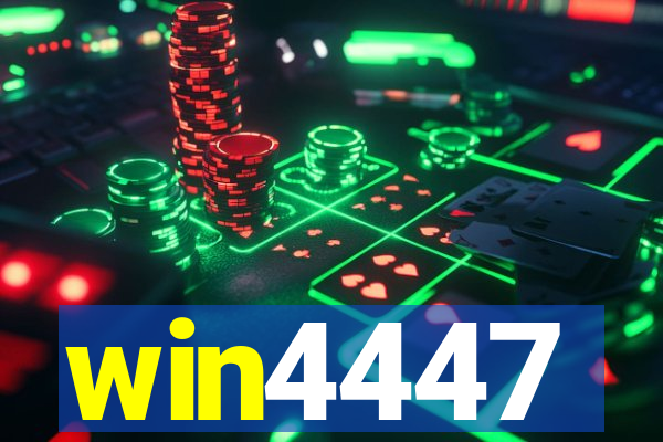 win4447