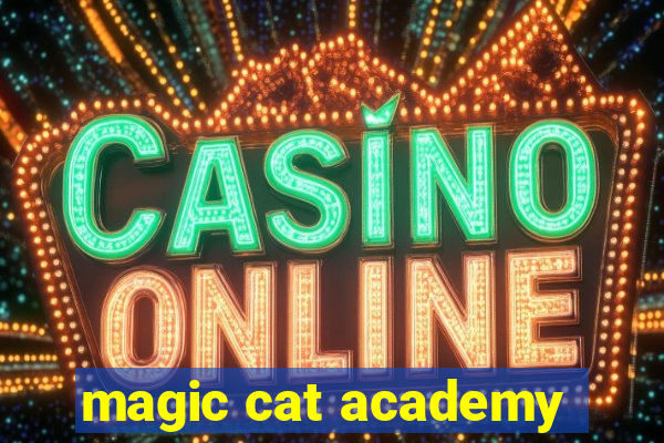 magic cat academy