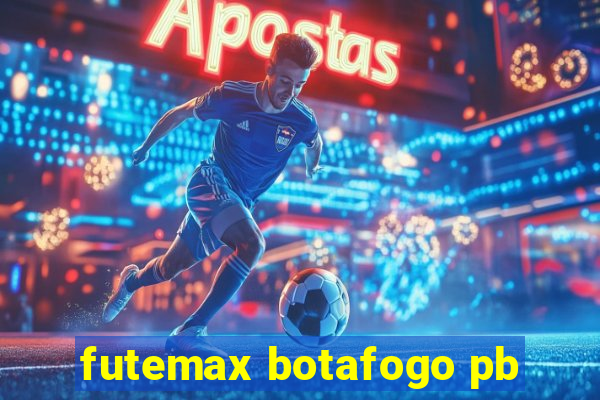 futemax botafogo pb