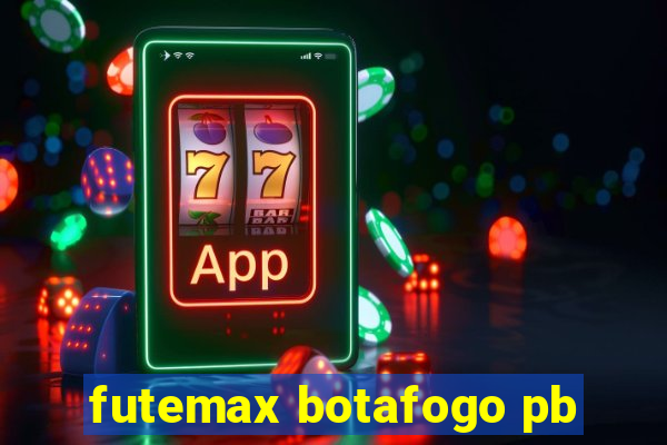 futemax botafogo pb