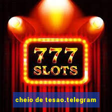 cheio de tesao.telegram