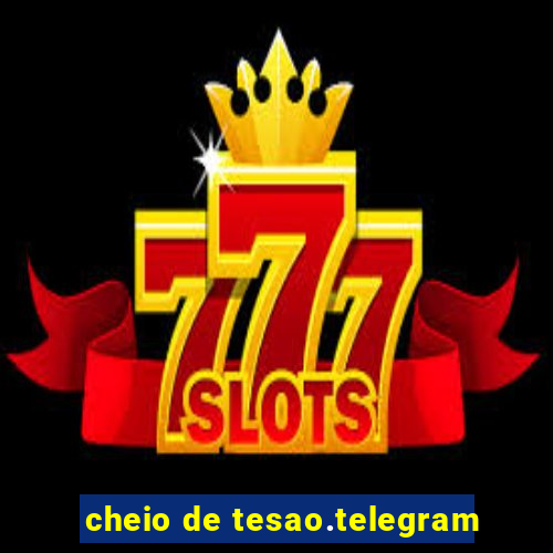 cheio de tesao.telegram