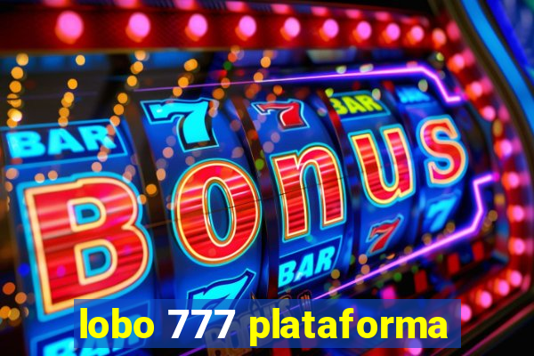 lobo 777 plataforma