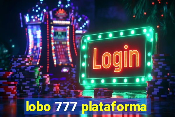 lobo 777 plataforma