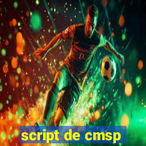 script de cmsp