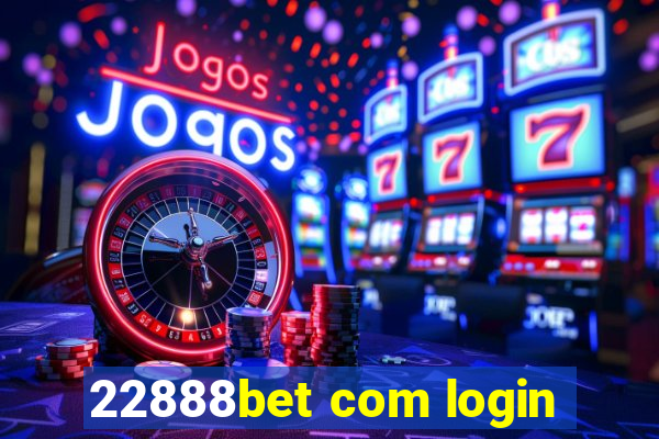 22888bet com login