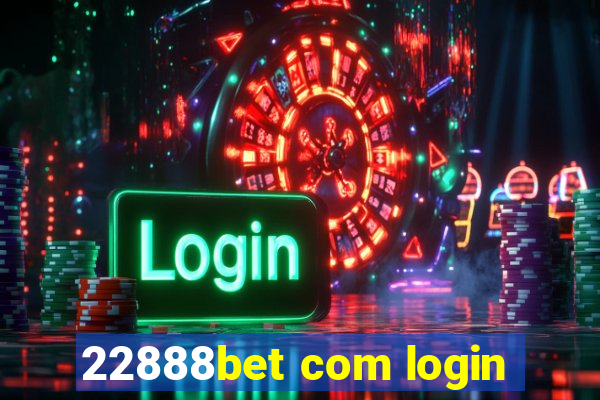 22888bet com login