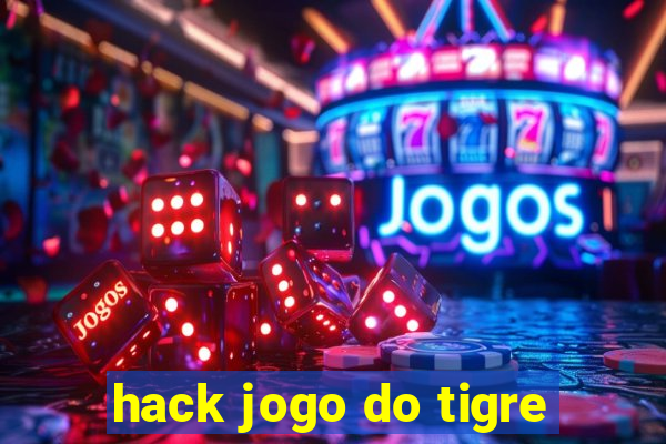 hack jogo do tigre