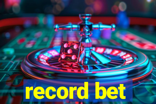 record bet