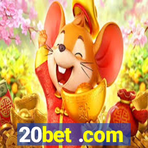 20bet .com