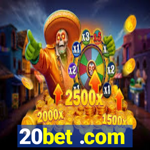 20bet .com