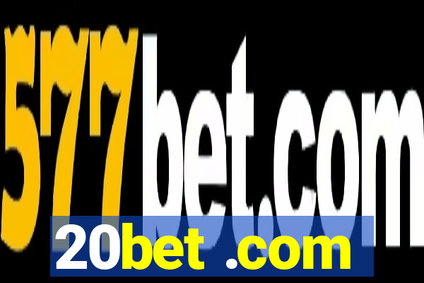 20bet .com