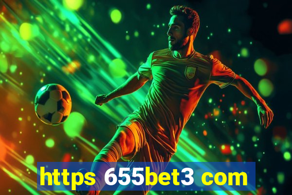 https 655bet3 com