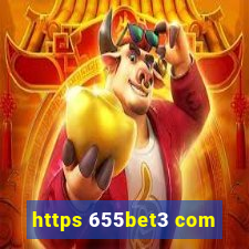 https 655bet3 com