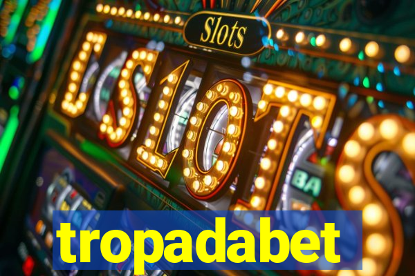 tropadabet