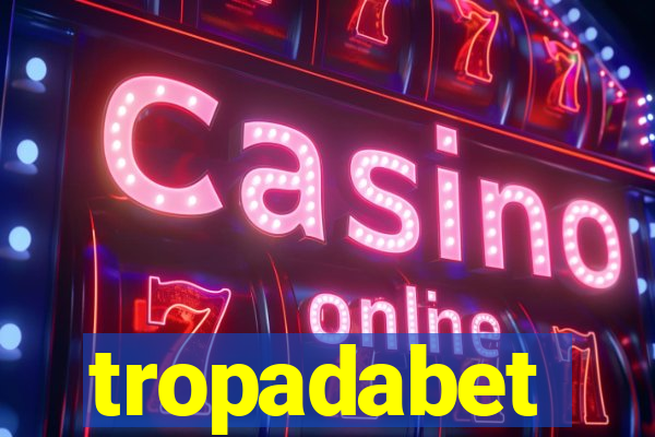 tropadabet