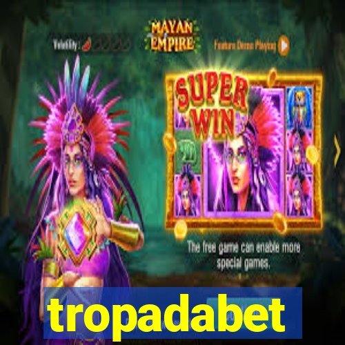 tropadabet