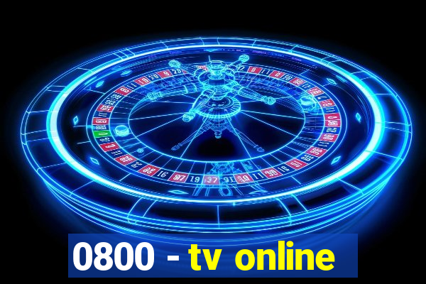 0800 - tv online