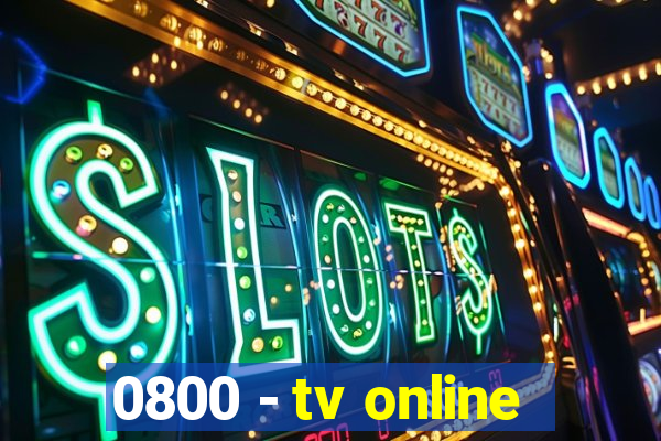 0800 - tv online