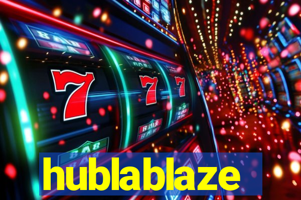 hublablaze