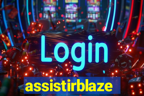 assistirblaze