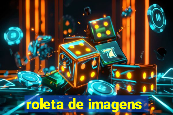 roleta de imagens